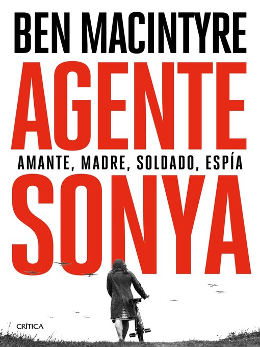 Title details for Agente Sonya by Ben Macintyre - Available